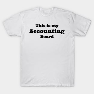 Accounting beard T-Shirt